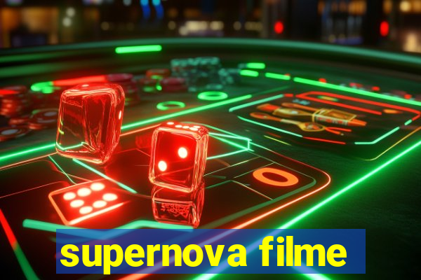 supernova filme